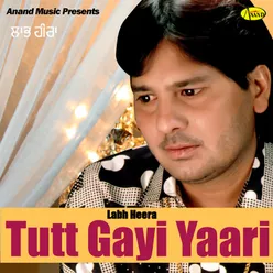 Tutt Gayi Yaari
